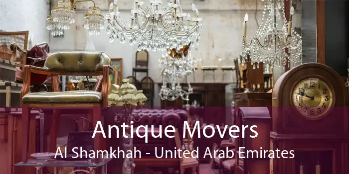 Antique Movers Al Shamkhah - United Arab Emirates