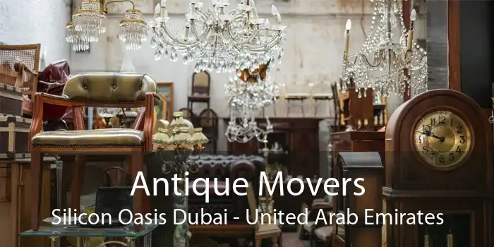 Antique Movers Silicon Oasis Dubai - United Arab Emirates
