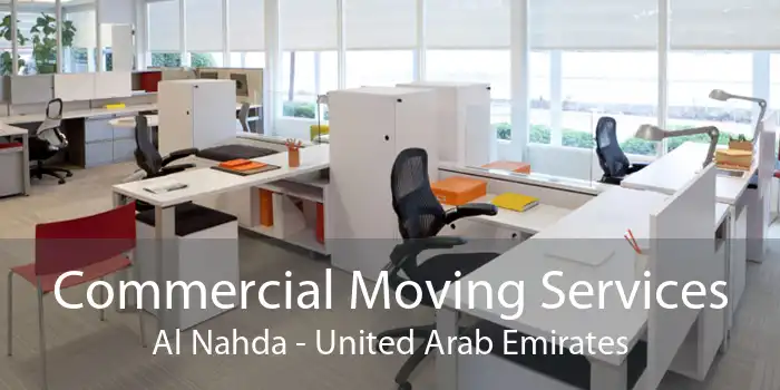 Commercial Moving Services Al Nahda - United Arab Emirates