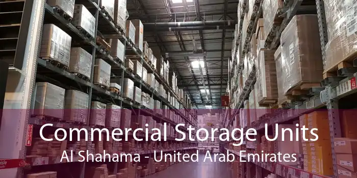 Commercial Storage Units Al Shahama - United Arab Emirates