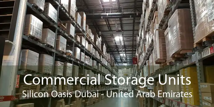 Commercial Storage Units Silicon Oasis Dubai - United Arab Emirates