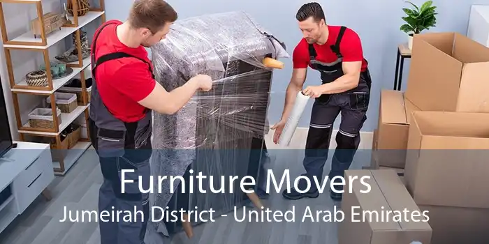 Furniture Movers Jumeirah District - United Arab Emirates