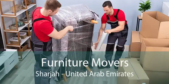 Furniture Movers Sharjah - United Arab Emirates