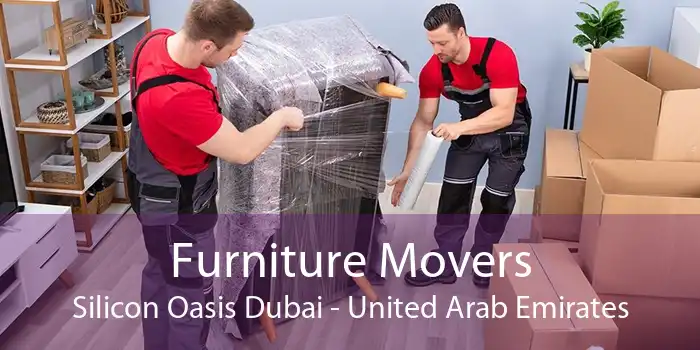 Furniture Movers Silicon Oasis Dubai - United Arab Emirates