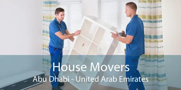 House Movers Abu Dhabi - United Arab Emirates