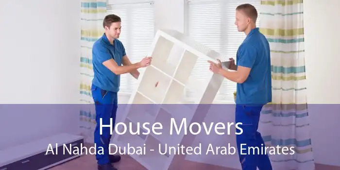 House Movers Al Nahda Dubai - United Arab Emirates