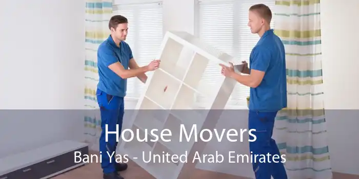 House Movers Bani Yas - United Arab Emirates