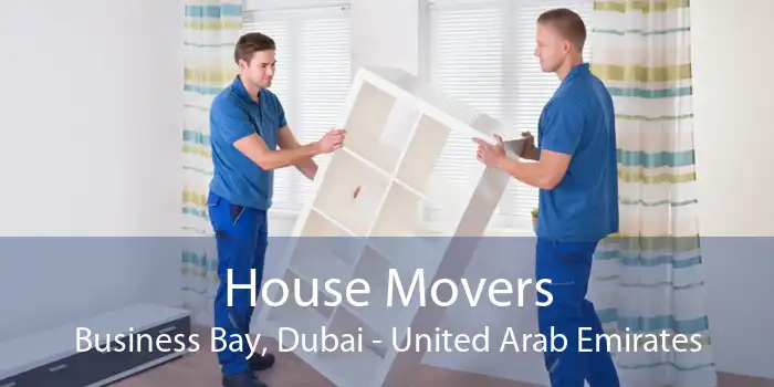 House Movers Business Bay, Dubai - United Arab Emirates