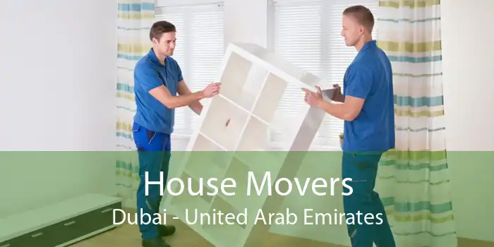 House Movers Dubai - United Arab Emirates
