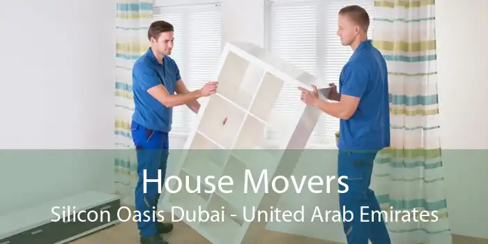 House Movers Silicon Oasis Dubai - United Arab Emirates
