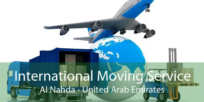 International Moving Service Al Nahda - United Arab Emirates