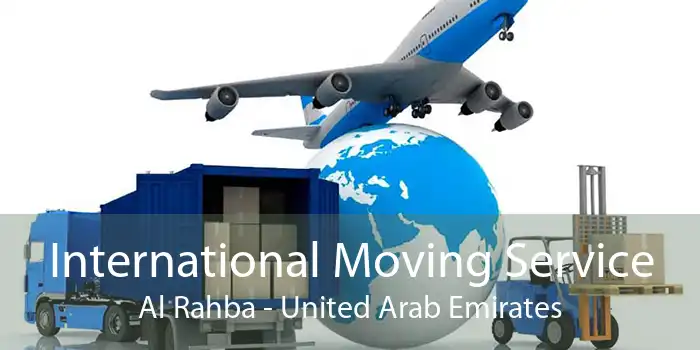 International Moving Service Al Rahba - United Arab Emirates