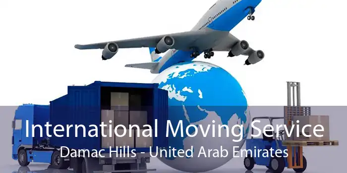 International Moving Service Damac Hills - United Arab Emirates