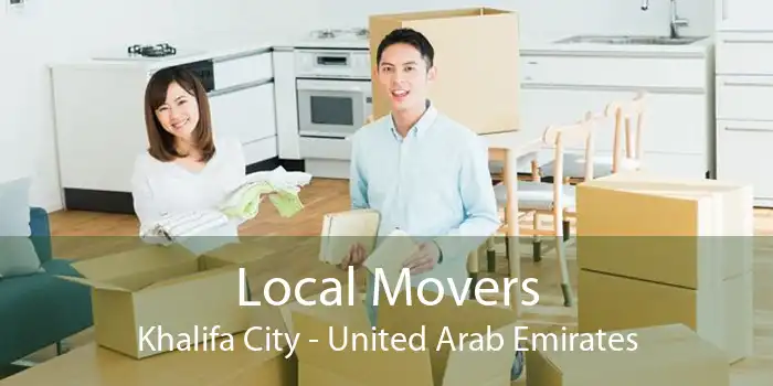 Local Movers Khalifa City - United Arab Emirates