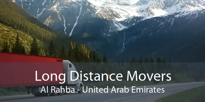 Long Distance Movers Al Rahba - United Arab Emirates
