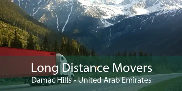 Long Distance Movers Damac Hills - United Arab Emirates
