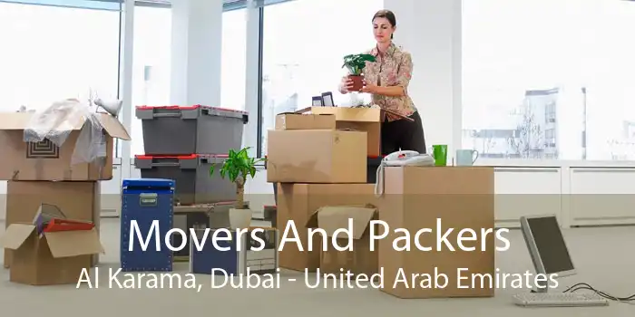 Movers And Packers Al Karama, Dubai - United Arab Emirates