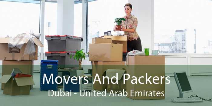 Movers And Packers Dubai - United Arab Emirates