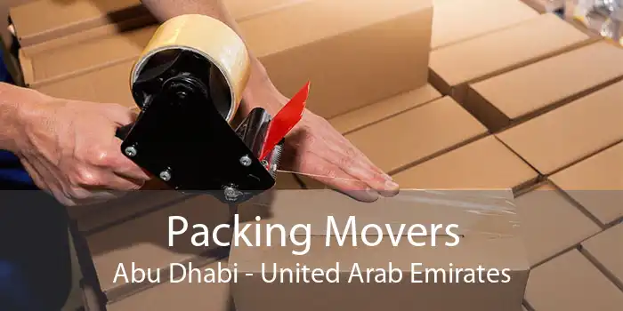Packing Movers Abu Dhabi - United Arab Emirates
