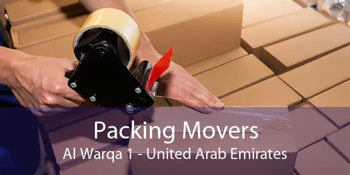 Packing Movers Al Warqa 1 - United Arab Emirates