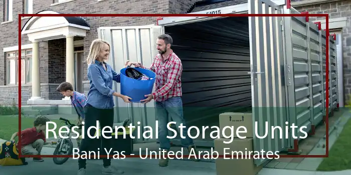 Residential Storage Units Bani Yas - United Arab Emirates