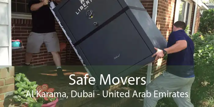 Safe Movers Al Karama, Dubai - United Arab Emirates