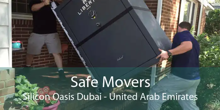 Safe Movers Silicon Oasis Dubai - United Arab Emirates