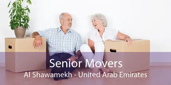 Senior Movers Al Shawamekh - United Arab Emirates