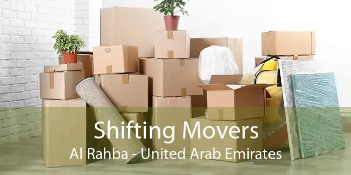 Shifting Movers Al Rahba - United Arab Emirates