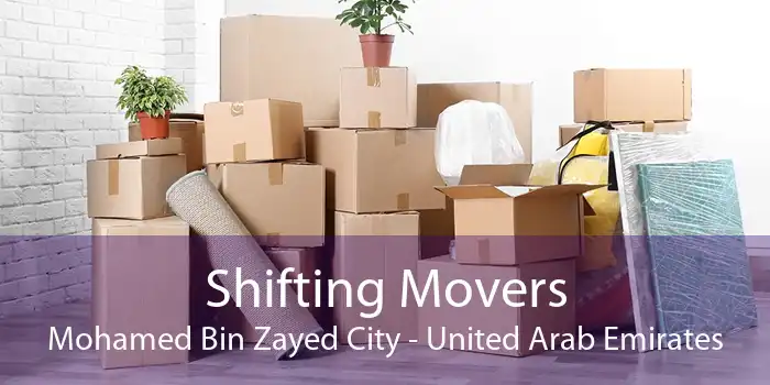 Shifting Movers Mohamed Bin Zayed City - United Arab Emirates