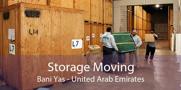 Storage Moving Bani Yas - United Arab Emirates